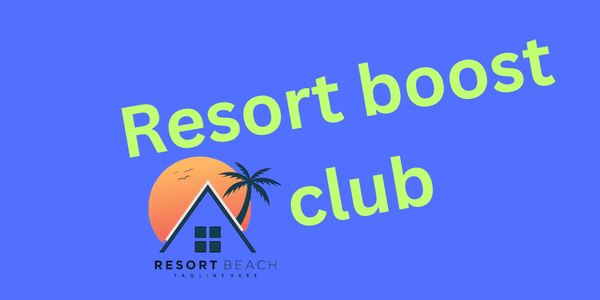 Resort Boost club